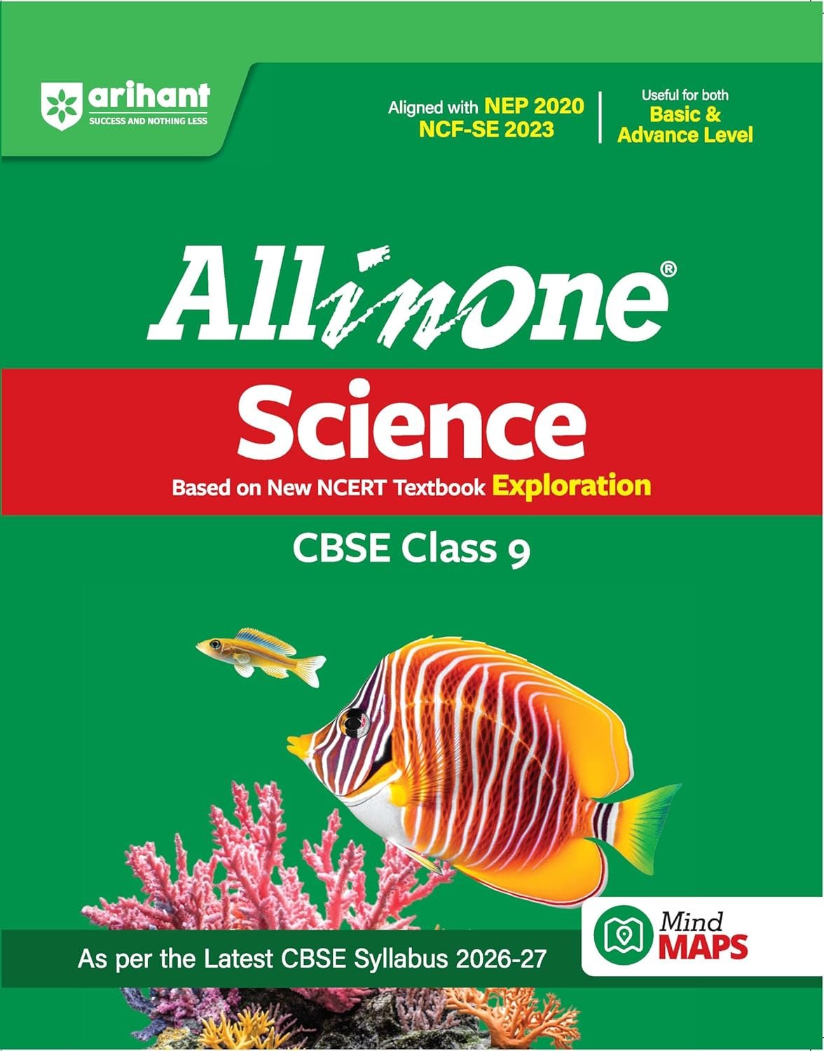 Arihant All in One Science (Exploration) Class 9 for CBSE Exam 2026-27 | NCERT Based Complete Theory, Practice Exercises, CBQs, A-R, Sample Papers & Mind Maps | Revised Edition as per Latest Sylla