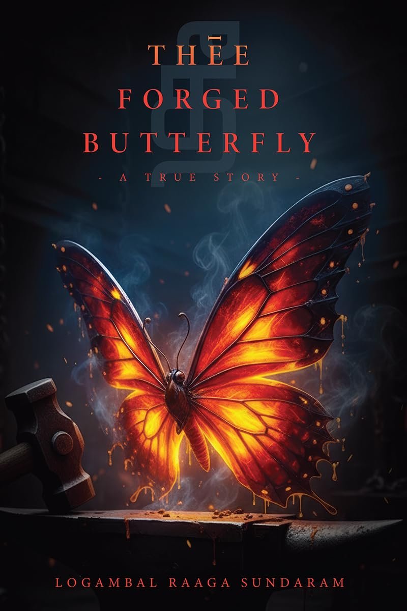 Thēe Forged Butterfly True Story